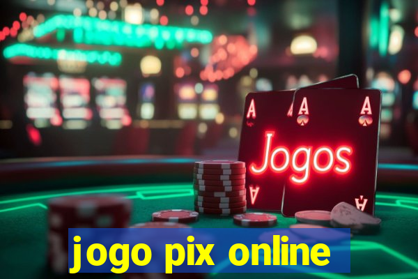 jogo pix online